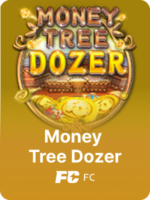 FC Money Tree Dozer guide