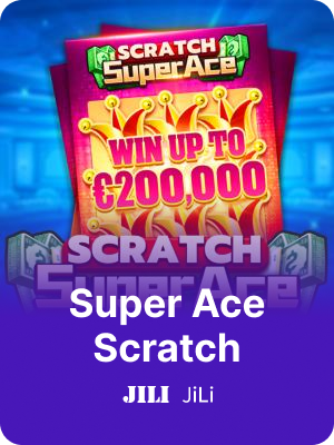 Super Ace Scratch guide