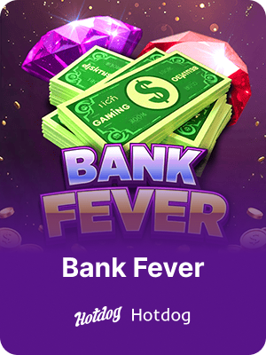 Bank Fever Slot game on K1 Game